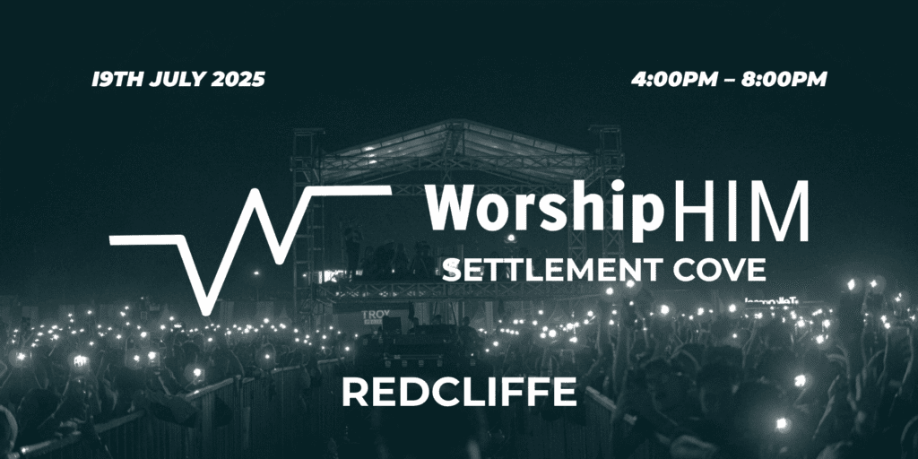 WorshipHIM Redliffe 1 WorshipHIM Redcliffe Banner